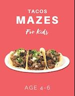 Tacos Mazes For Kids Age 4-6