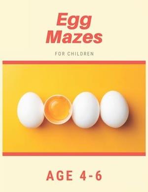 Egg Mazes For Children Age 4-6