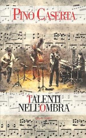 Talenti Nell'ombra