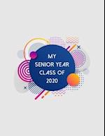 My Senior Year Class of 2020