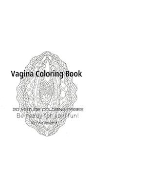 Vagina Coloring Book - Be Ready For Yoni fun!