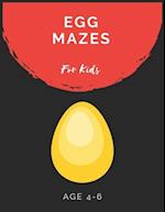 Egg Mazes For Kids Age 4-6