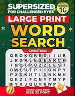 SUPERSIZED FOR CHALLENGED EYES, The Christmas Book: Super Large Print Word Search Puzzles 