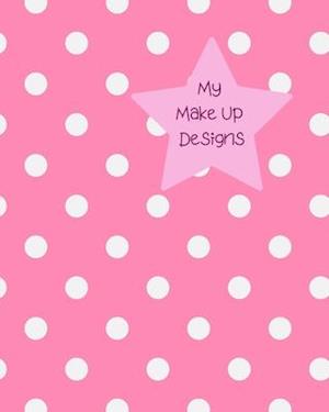 My Make Up Designs