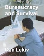 Bureaucracy and Survival