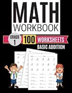 Math Workbook Grade 1 Basic Addition 100 Worksheets
