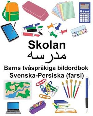 Svenska-Persiska (farsi) Skolan Barns tvåspråkiga bildordbok