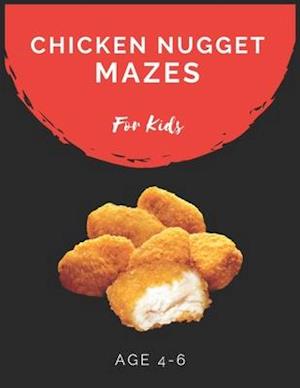 Chicken Nugget Mazes For Kids Age 4-6