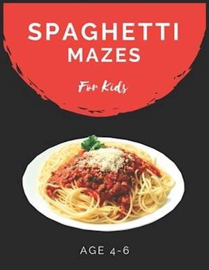 Spaghetti Mazes For Kids Age 4-6