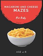 Macaroni and Cheese Mazes For Kids Age 4-6