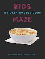 Kids Chicken Noodle Soup Mazes