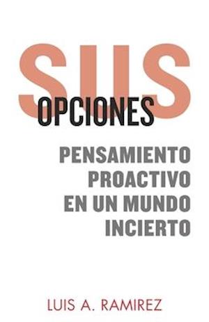 Sus Opciones