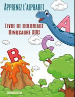 Apprenez l'alphabet - Livre de coloriage Dinosaure ABC