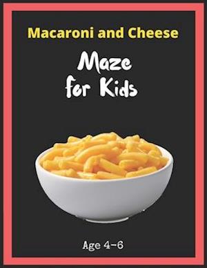 Macaroni and Cheese Maze For Kids Age 4-6