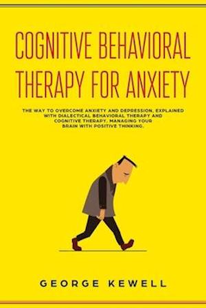 Cognitive Behavioral Therapy for Anxiety