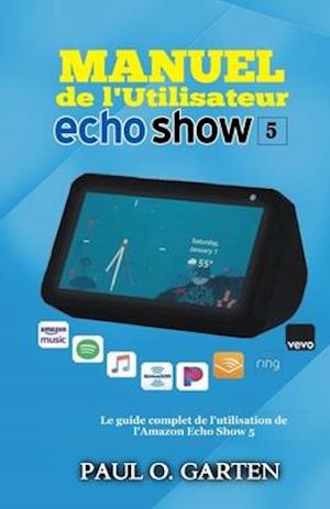 Manuel de l'utilisateur Echo Show 5