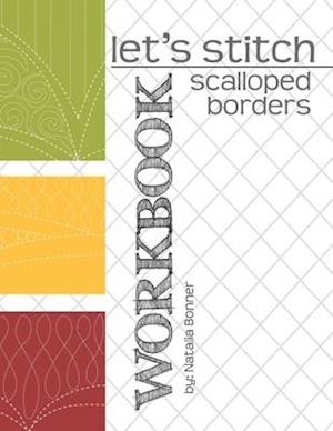Let's Stitch - Scalloped Borders - WORKBOOK