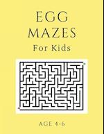 Egg Mazes For Kids Age 4-6