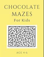 Chocolate Mazes For Kids Age 4-6