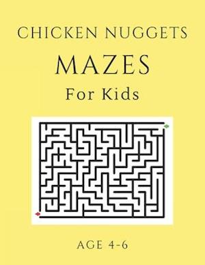 Chicken Nugget Mazes For Kids Age 4-6