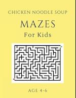 Chicken Noodle Soup Mazes For Kids Age 4-6