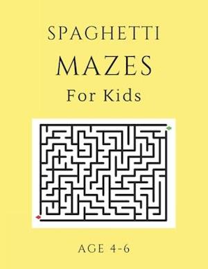 Spaghetti Mazes For Kids Age 4-6