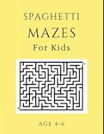 Spaghetti Mazes For Kids Age 4-6