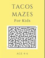 Tacos Mazes For Kids Age 4-6