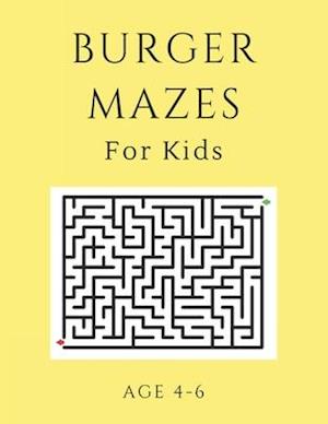 Burger Mazes For Kids Age 4-6