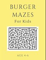 Burger Mazes For Kids Age 4-6