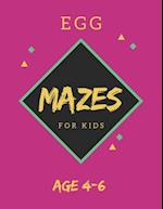 Egg Mazes For Kids Age 4-6