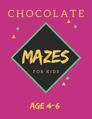 Chocolate Mazes For Kids Age 4-6