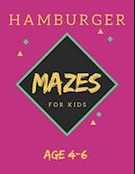 Hamburger Mazes For Kids Age 4-6