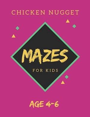 Chicken Nugget Mazes For Kids Age 4-6