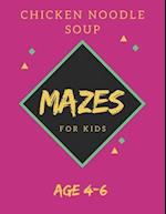 Chicken Noodle Soup Mazes For Kids Age 4-6