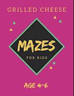 Grilled Cheese Mazes For Kids Age 4-6