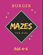 Burger Mazes For Kids Age 4-6