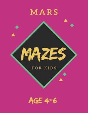 Mars Mazes For Kids Age 4-6