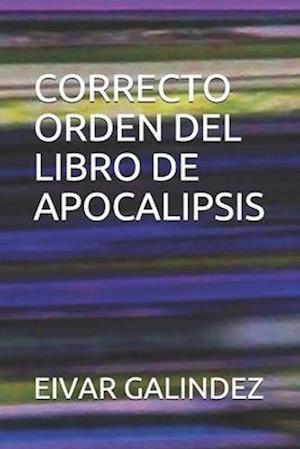 Correcto Orden del Libro de Apocalipsis