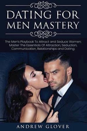 Dating For Men Mastery