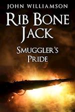 Rib Bone Jack: Smuggler's Pride 