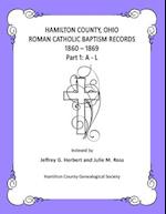 Hamilton County, Ohio Roman Catholic Baptism Records - 1860 - 1869
