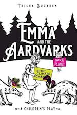 Emma and the Aardvarks