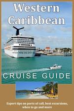 Western Caribbean Cruise Guide