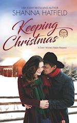 Keeping Christmas: Sweet Western Romance 