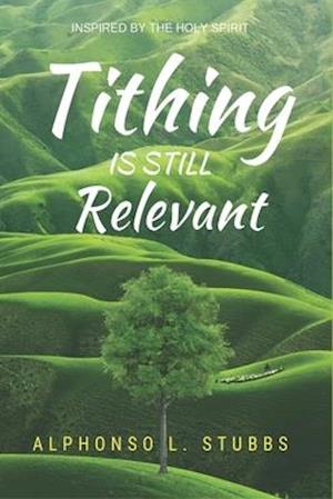 Tithing Is Still Relevant