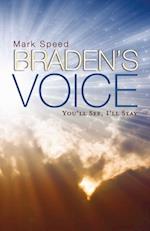 Braden's Voice