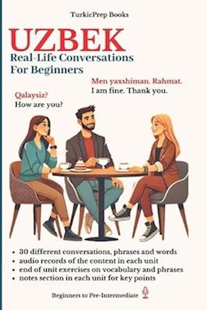 Uzbek: Real-Life Conversation for Beginners