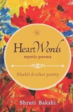 HeartWords: mystic poems 
