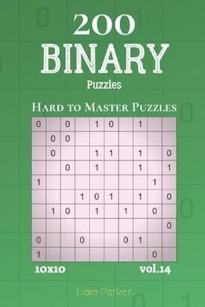 Binary Puzzles - 200 Hard to Master Puzzles 10x10 vol.14